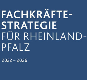 Bild des Einbandes der Fachkräftestrategie 2022-2026